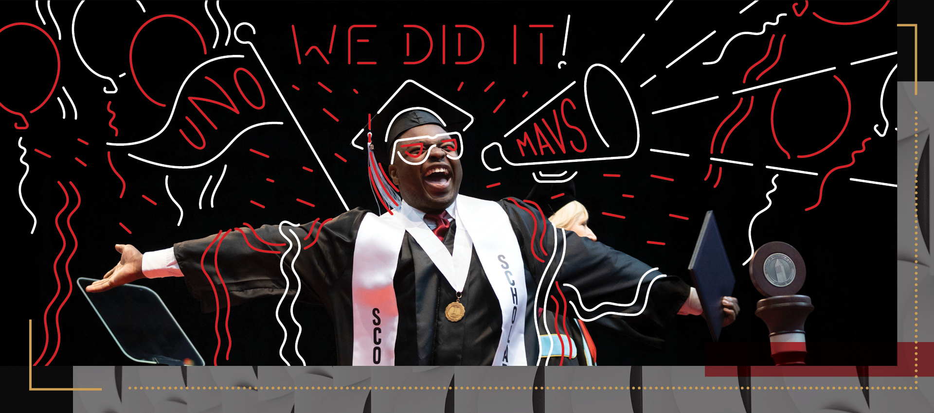 Graduate in regalia with arms outstretched holding diploma and the words "we did it"