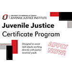 Juvenile Justice Certificate Program
