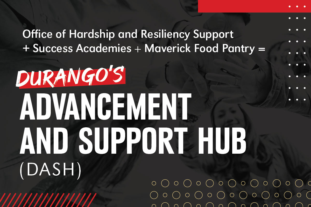 Graphic promoting Durango’s Advancement and Support Hub (DASH)