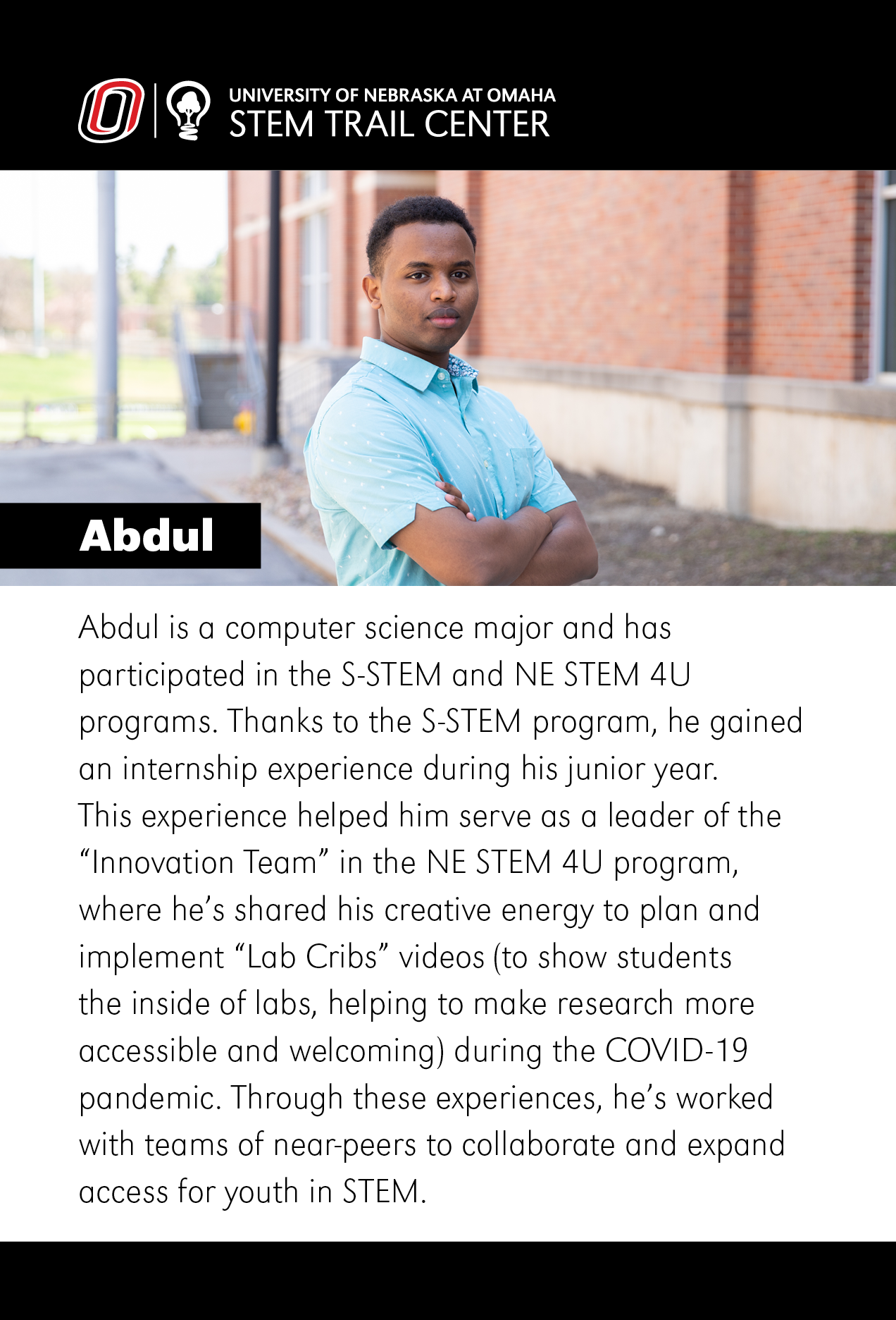 An image of the STC logo with a photo of Abdul who is standing on the UNO campus, wearing a blue shirt and crossing his arms. 