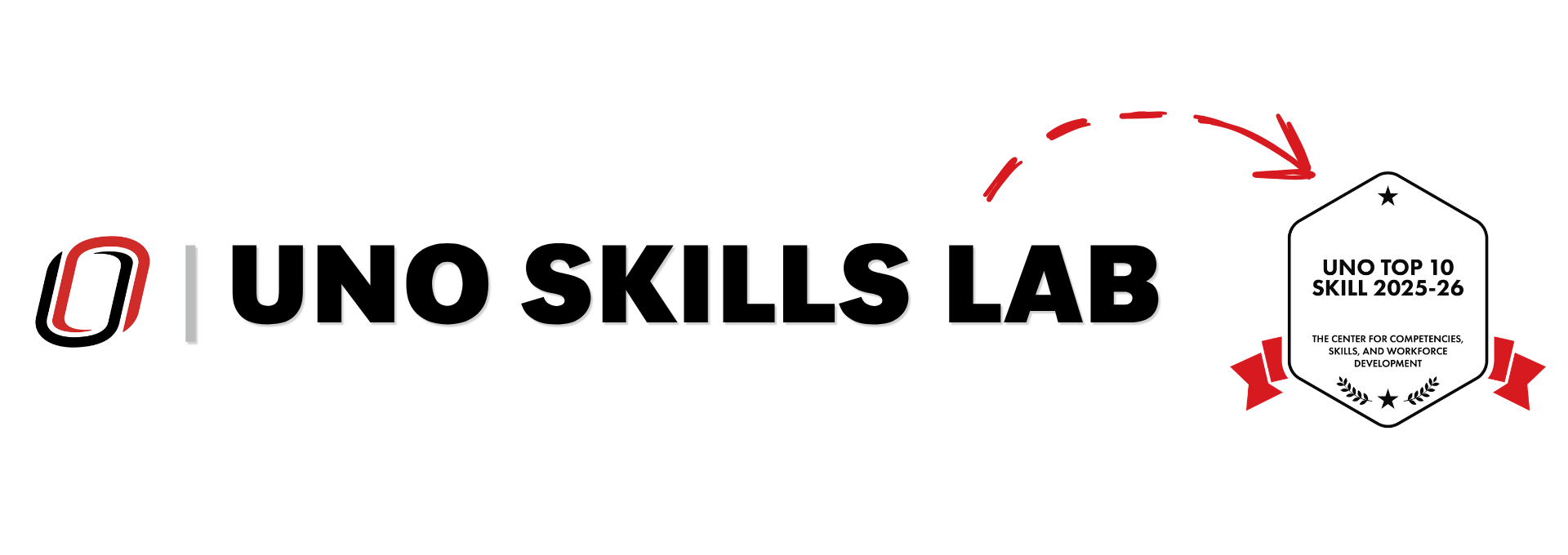 UNO Skills Lab logo with the UNO “O” icon and bold text, accompanied by a badge reading “UNO Top 10 Skill 2025–26” from the Center for Competencies, Skills, and Workforce Development, highlighted by a red arrow.