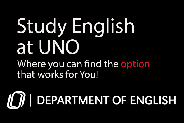 Study English at UNO where you can find the option that works for you!