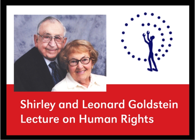 Shirley and Leonard Goldstein Lecture on Human Rights | Religious ...