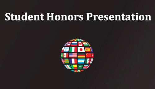 globe made of world flags and the text "student honors presentation"