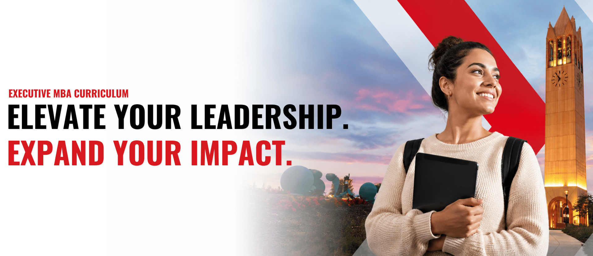 Promotional banner for the University of Nebraska at Omaha Executive MBA Curriculum featuring a smiling student holding a tablet in front of the Henningson Memorial Campanile at sunset. The left side fades to white with the headline, "Executive MBA Curriculum" above the bold message, "Elevate Your Leadership. Expand Your Impact." in black and red text, while red and white diagonal graphic elements frame the campus scene on the right.