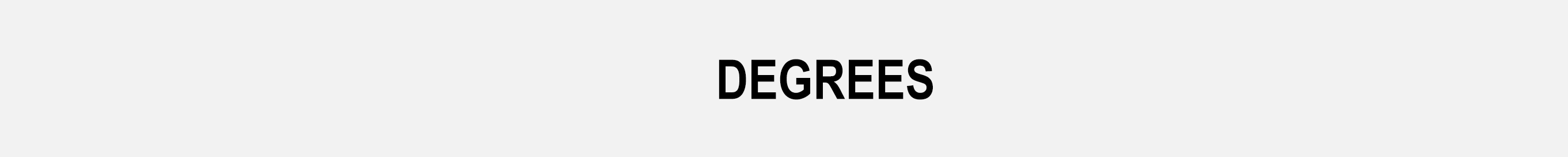 Degrees