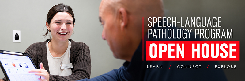 A student helps an aging adult in the UNO Speech-Language Clinic with text: Speech-Language Pathology Program open house