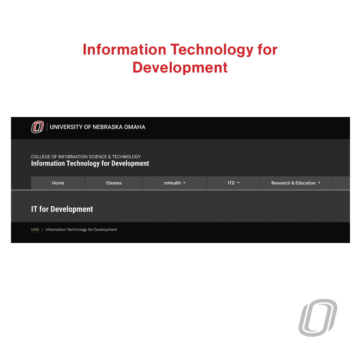 A screenshot of the College of IS&T landing page for IT development