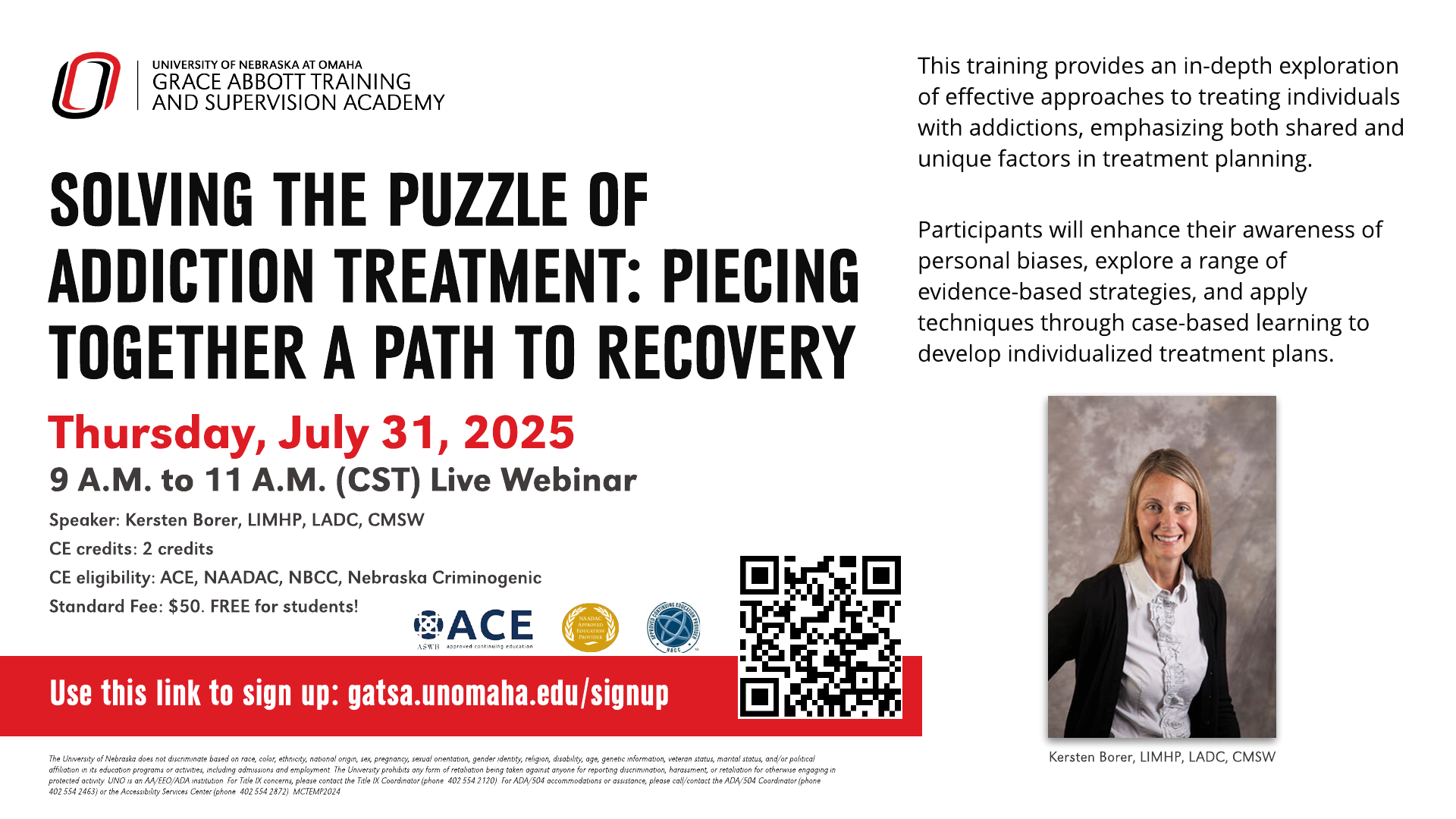 Flier for 'Solving the Puzzle of Addiction Treatment: Piecing Together a Path to Recovery' live webinar on July 31, 2025, hosted by Grace Abbott Training and Supervision Academy. Includes date, time, speaker name, CE credits, approved CE units, fee, and registration QR code.