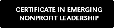 Certificate in Emerging Nonprofit Leadership