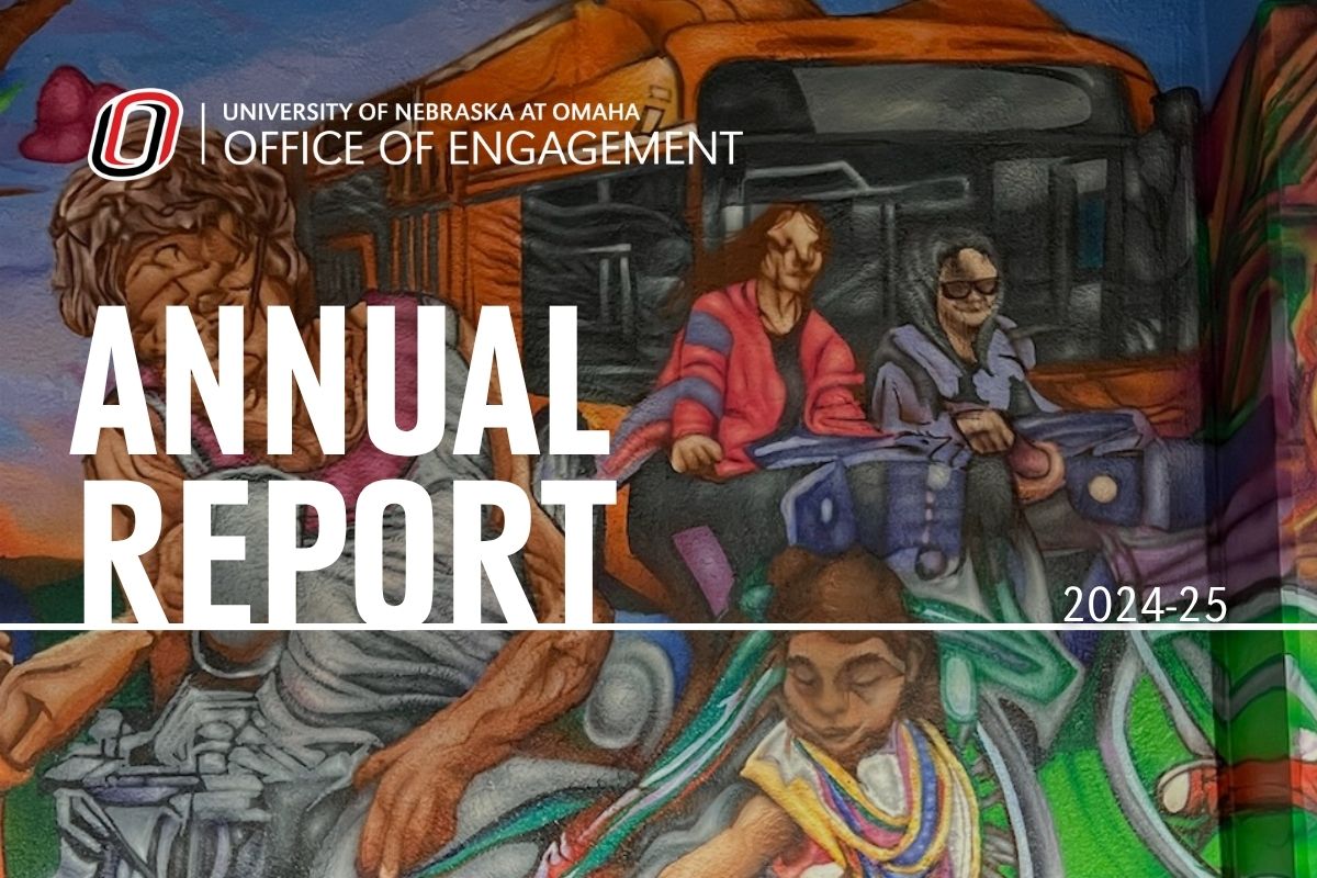A colorful mural depicting people of different ages engaged in learning and community life, with the University of Nebraska at Omaha Office of Engagement logo and the text “Annual Report 2024–25” overlaid.
