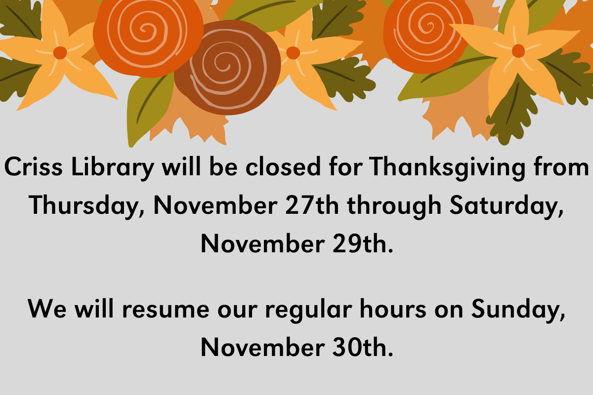 Thanksgiving closure announcement for Criss Library with autumn-themed border.