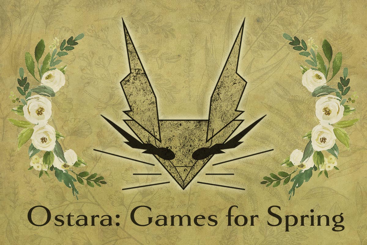 Ostara Games for Spring 2021 UNO Libraries University of Nebraska