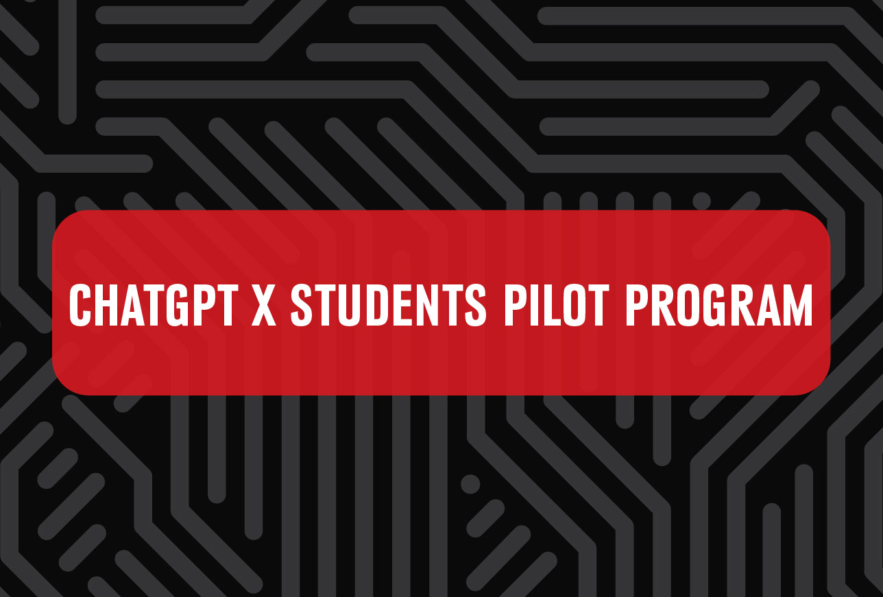 Red banner with white text reading "ChatGPT x Students Pilot Program" on a black patterned background resembling circuits.
