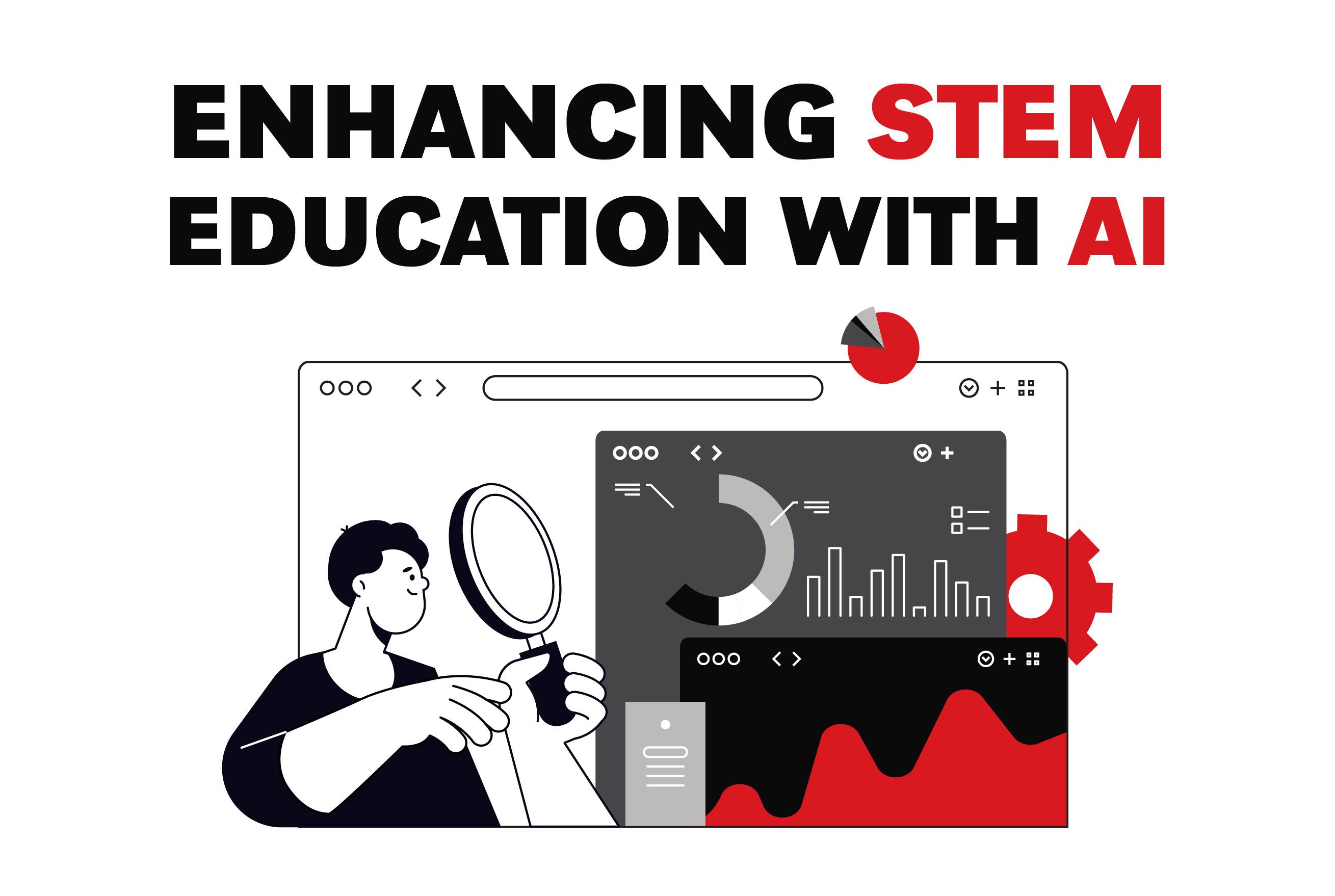 Illustration of a student analyzing data on a large digital dashboard with charts and graphs, alongside the headline “Enhancing STEM Education with AI” in bold black and red text.