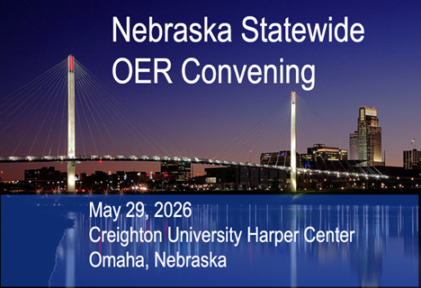 Promotional graphic for the Nebraska Statewide OER Convening featuring the Omaha skyline at dusk. Event details: May 29, 2026, Creighton University Harper Center, Omaha, Nebraska.