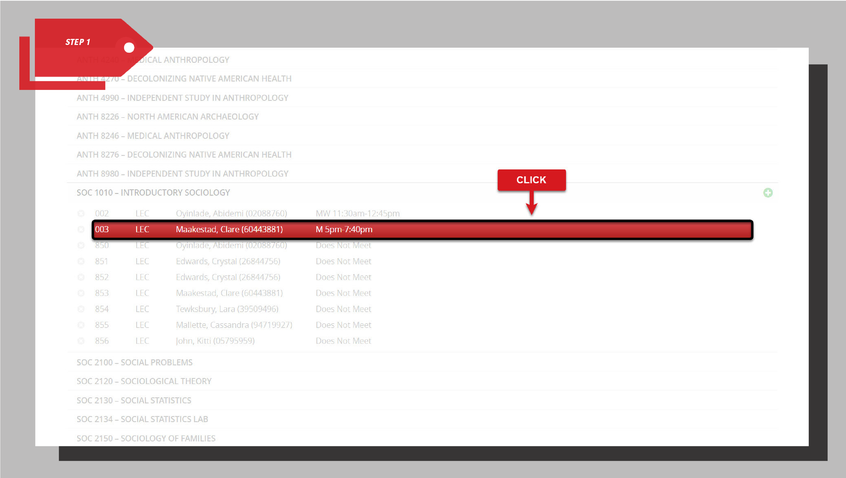 Screenshot of a course list in a scheduling system with section 003 for SOC 1010 highlighted in red, showing instructor Maakesstad, Clare and meeting time Monday 5:00–7:40 p.m., with a red arrow labeled “Click.”