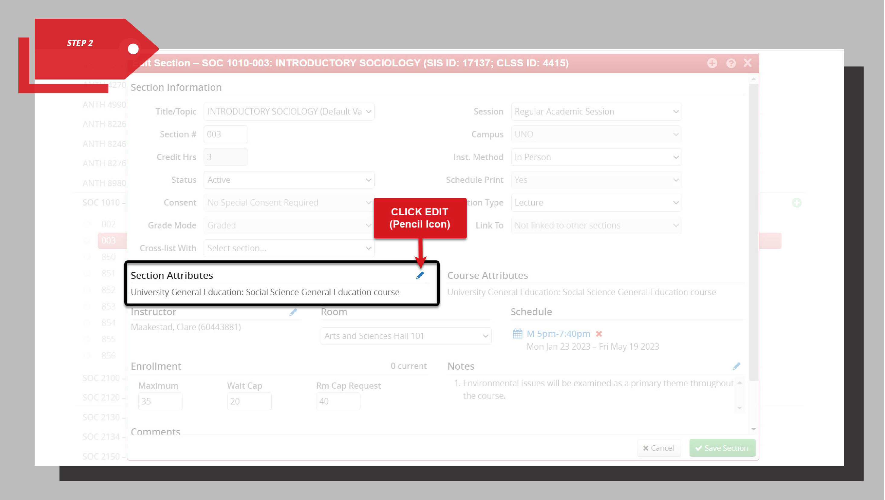 Edit Section screen for SOC 1010-003 showing Section Attributes area highlighted, with a red callout instructing users to click the pencil (edit) icon.