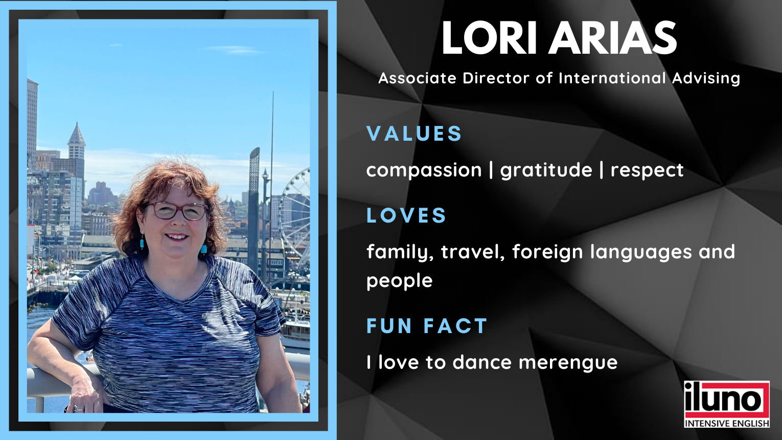 Lori Arias ILUNO Biography