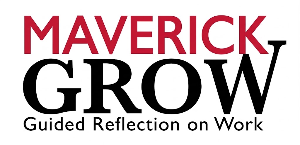 Maverick GROW logo with “MAVERICK” in red, “GROW” in large black letters, and the tagline “Guided Reflection on Work.”