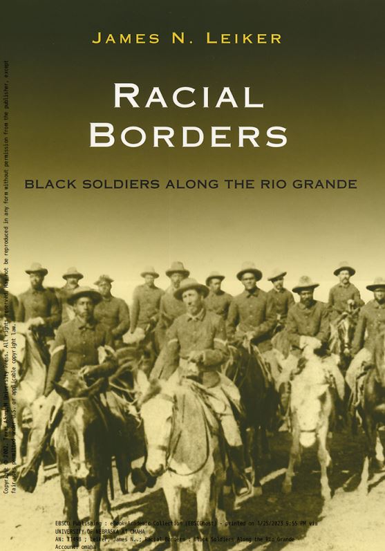 Cover of the book Racial Borders - Black Soldiers Along the Rio Grande
