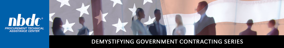 PTAC workshop: Demystifying Government Contracting