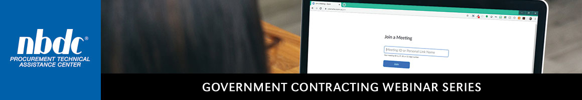 Government Contracting Webinar Series