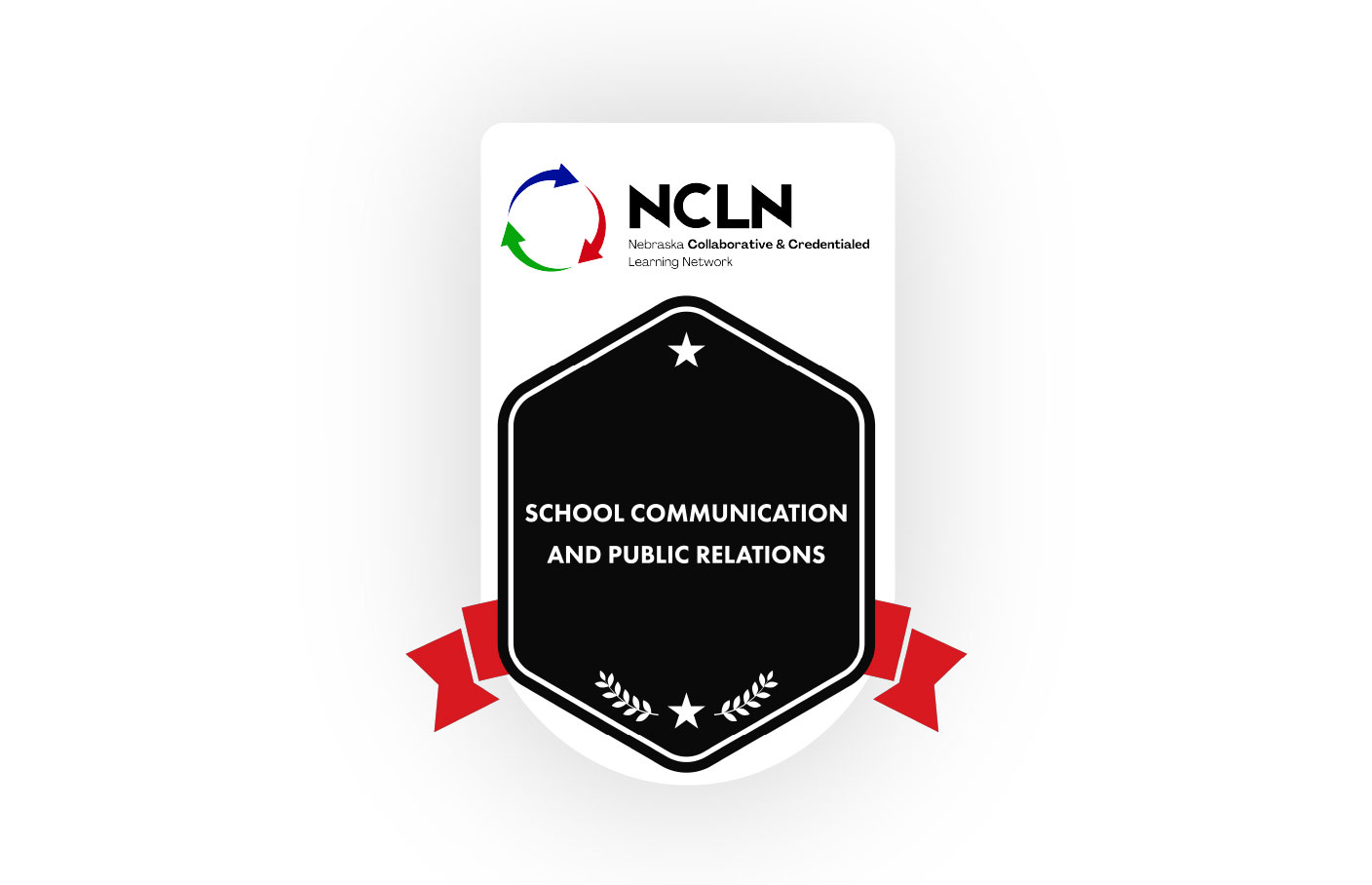 NCLN badge graphic reading “School Communications and PR” with Nebraska Collaborative & Credentialed Learning Network logo and red ribbon accents.