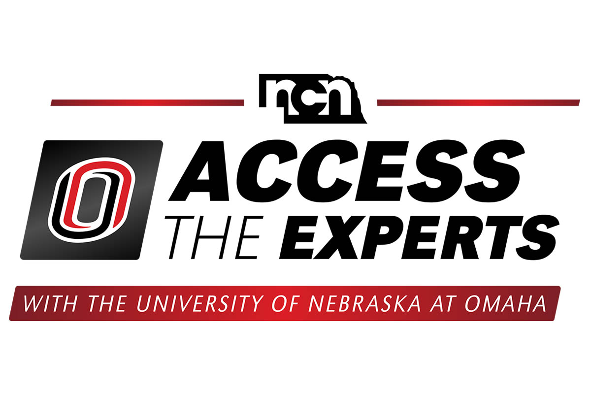 "Access the Experts" presented by News Channel Nebraska and the University of Nebraska at Omaha