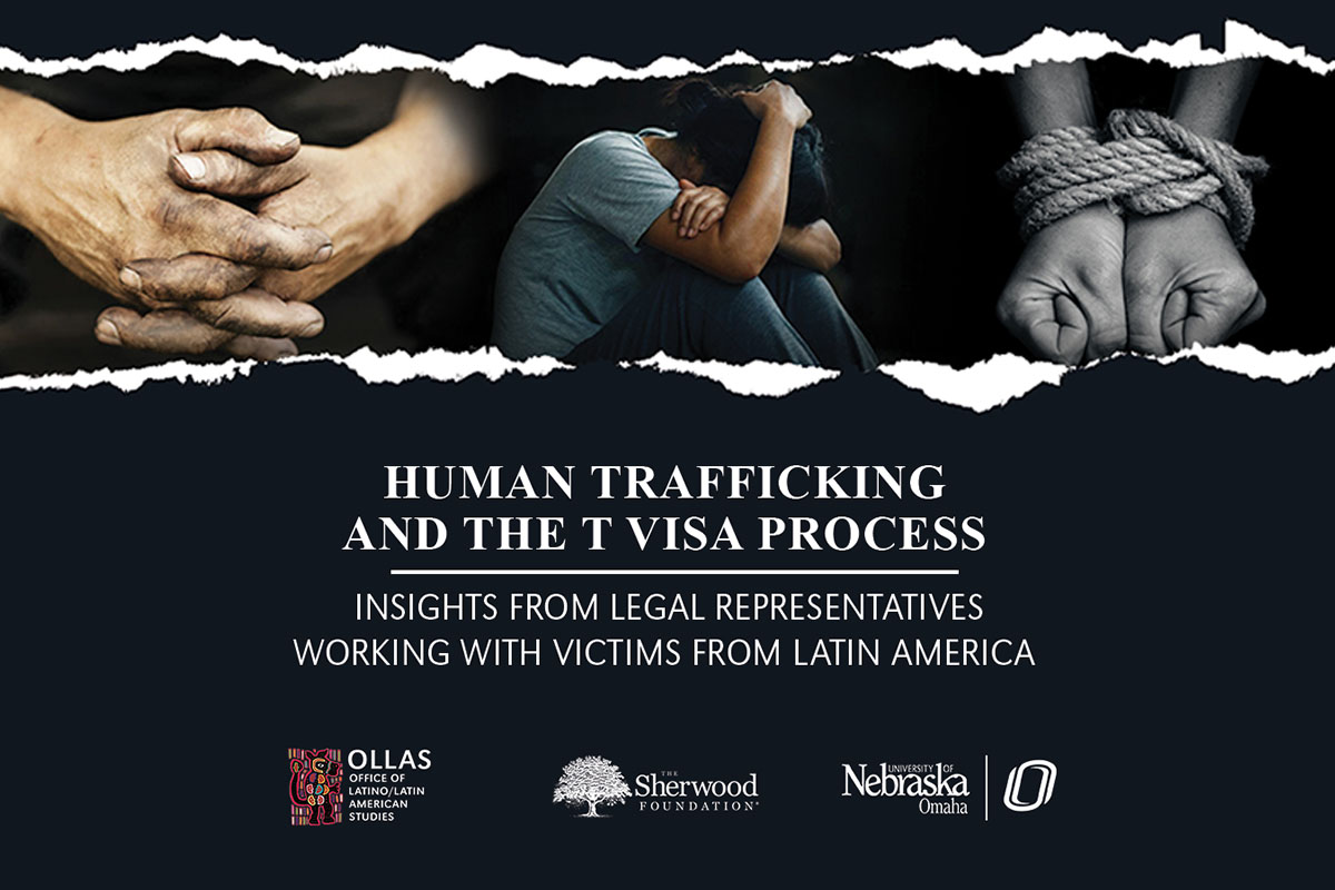 "Human Trafficking and the T Visa Process: Insights from Legal Representatives Working with Victims from Latin America."