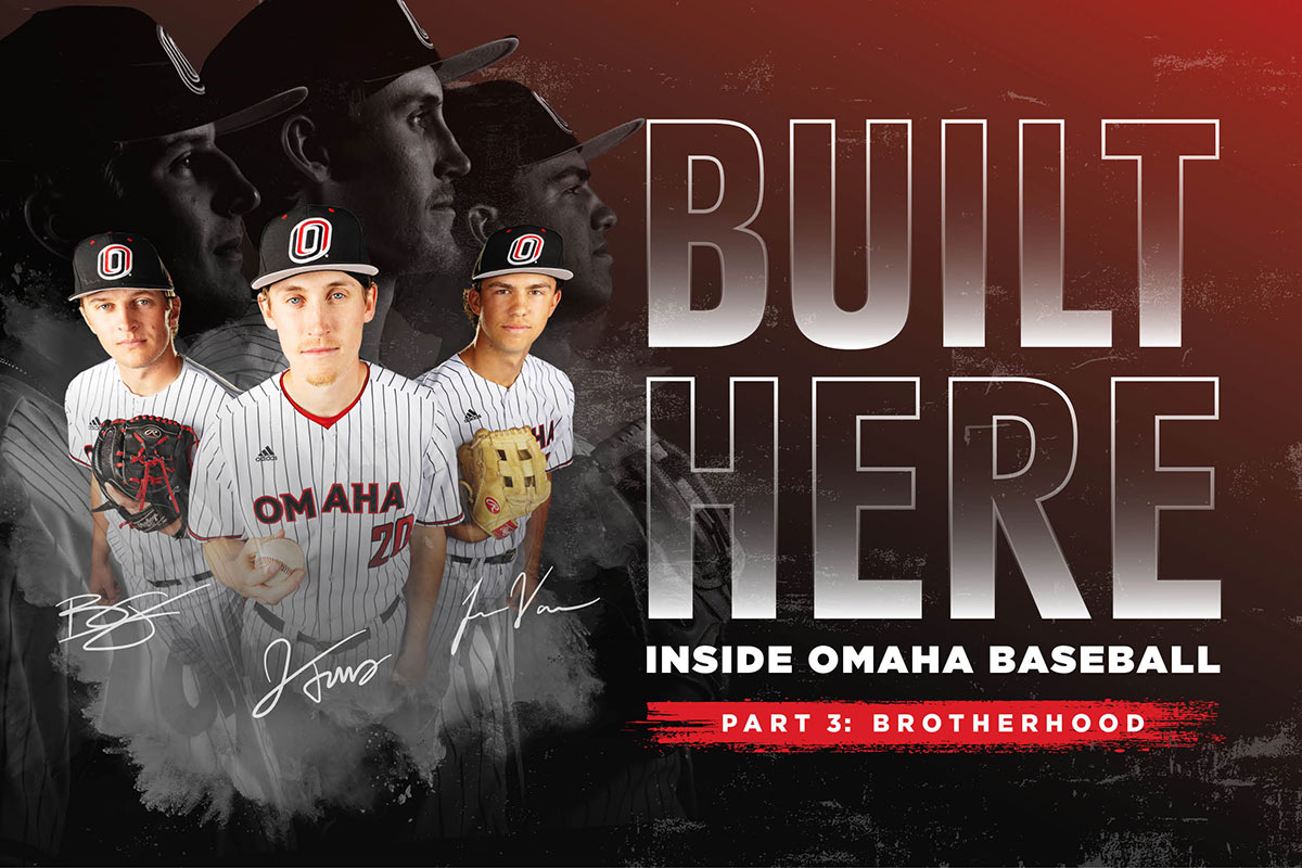 Image Text: “Built Here: Inside Omaha Baseball” Part 3: “Brotherhood."