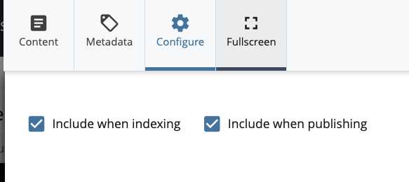 image of cascade screen include when indexing and include when publishing.