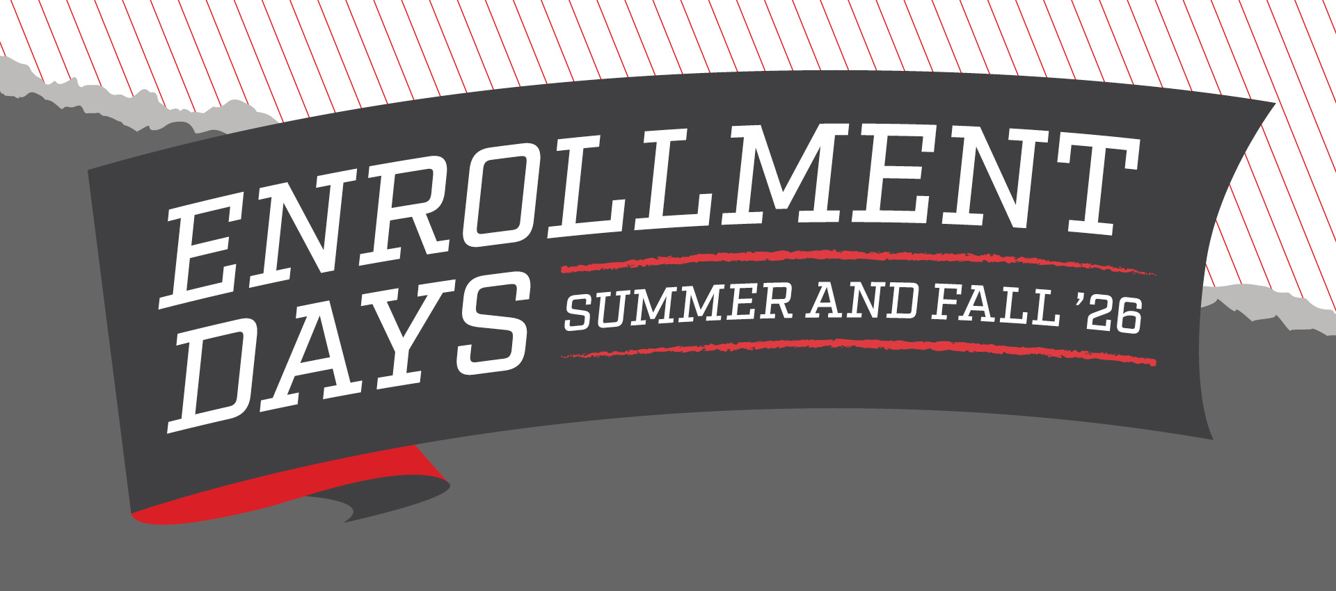 graphic that reads "Enrollment Days for Spring '26 classes"