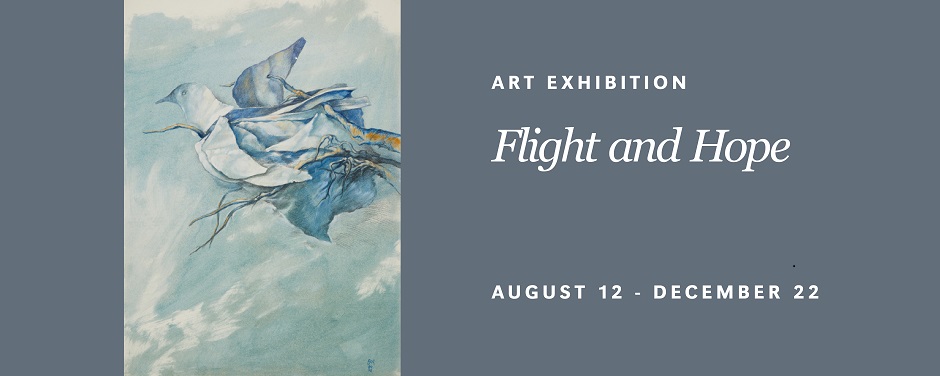 SMBLC Flight and Hope Exhibition Banner. Blue background with white text: Flight and Hope August 12 - December 22. Image of Bak's painting "Papers of the Soul"