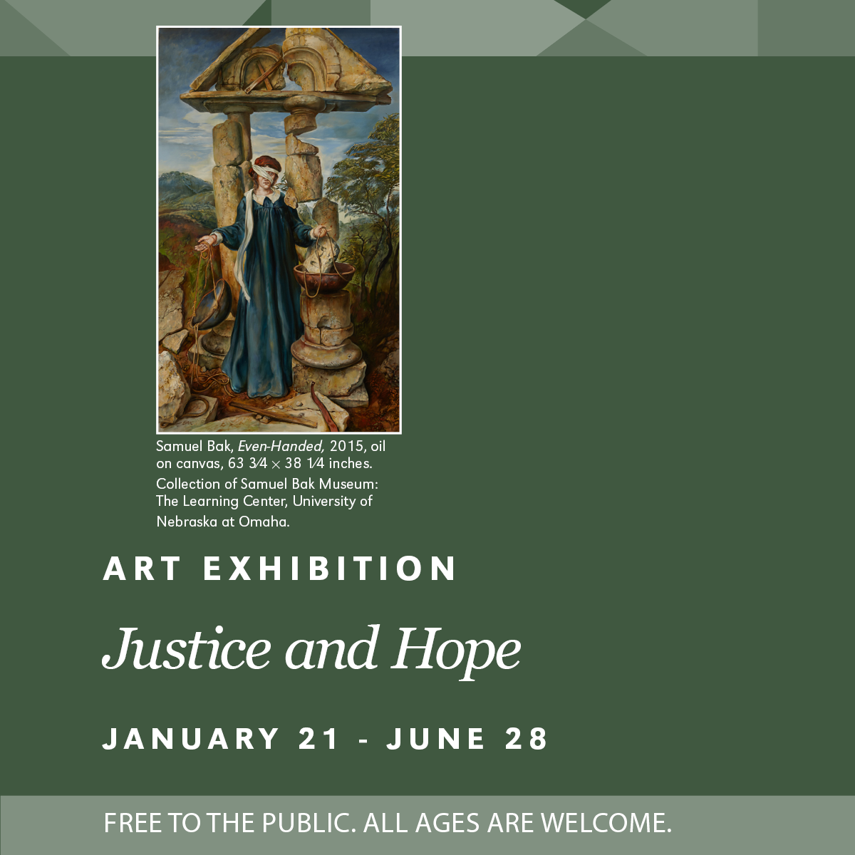 Graphic the words Justice and Hope January 21 - June 28.