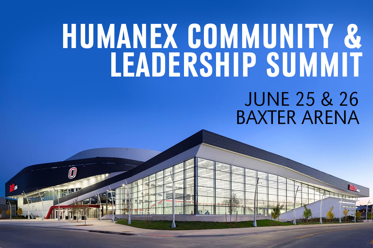 Image of Baxter Arena with the text: Humanex Community Leadership Summit June 25-26 at Baxter Arena
