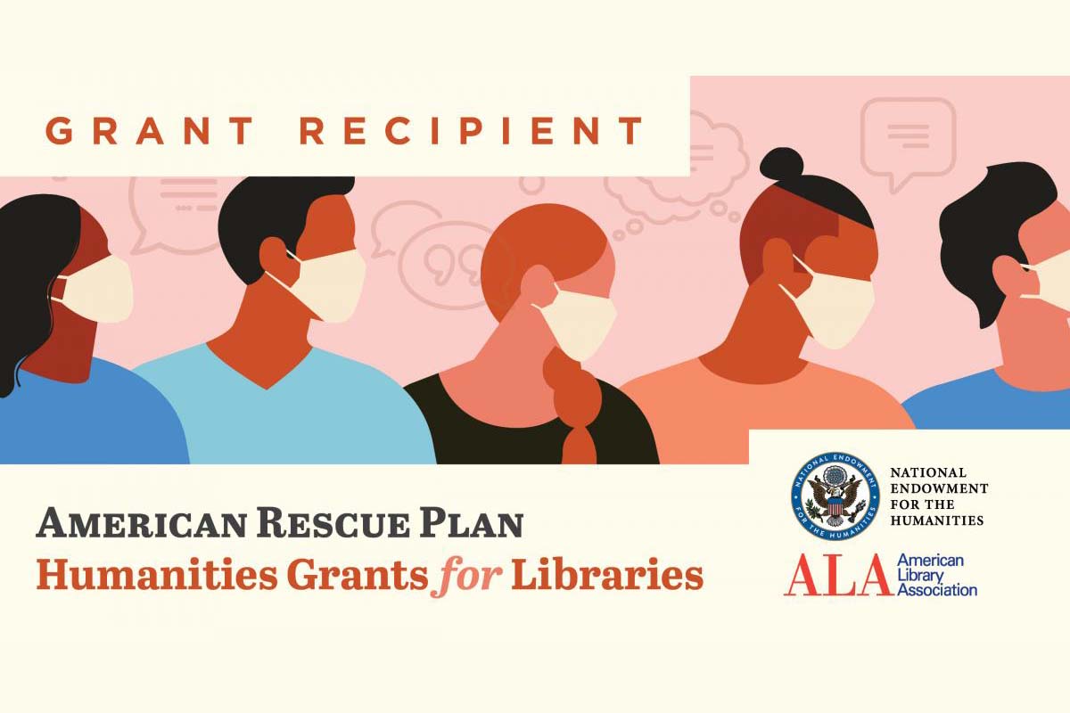 illustrated people wearing masks, with the words 'grant recipient' and 'american rescue plan humanities grant for libraries'